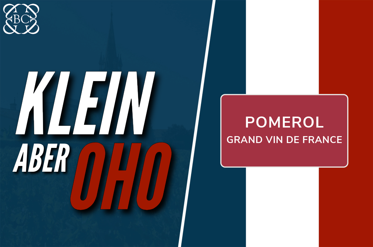 Klein aber OHO - Pomerol